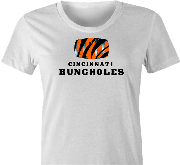 Funny women's white Cincinnati Bungholes parody t-shirt