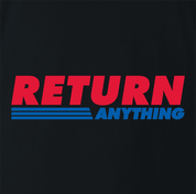 funny Return Anything big box retail store men's t-shirt black