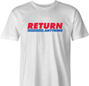 funny Return Anything big box retail store men's t-shirt white 