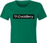 Funny crackberry women's green cell phone parody t-shirt
