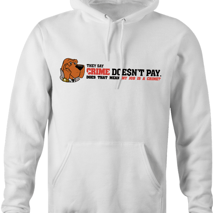 Crime Doesn't Pay white hoodie