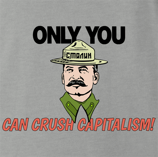 funny Only you can crush capitalism - Communist Stalin Smokey the Bear Parody ash grey t-shirt