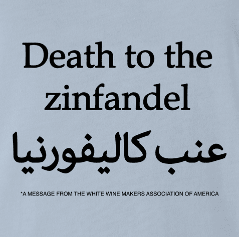 Funny offensive zinfandel wine light blue t-shirt