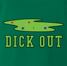 Funny Dick-Out Golf t-shirt Green