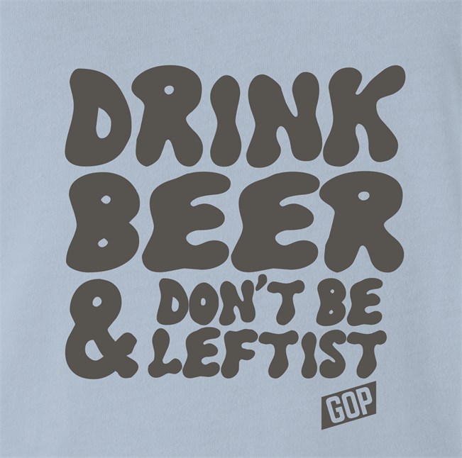 Funny Don't Be A Leftist - AOC Parody Light Blue T-Shirt