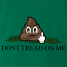 Funny Dont Tread On Me Parody | Step in Poop Parody Kelly Green T-Shirt
