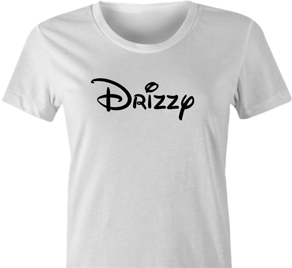 funny Drake Toronto Raptors Drizzy white women's t-shirt