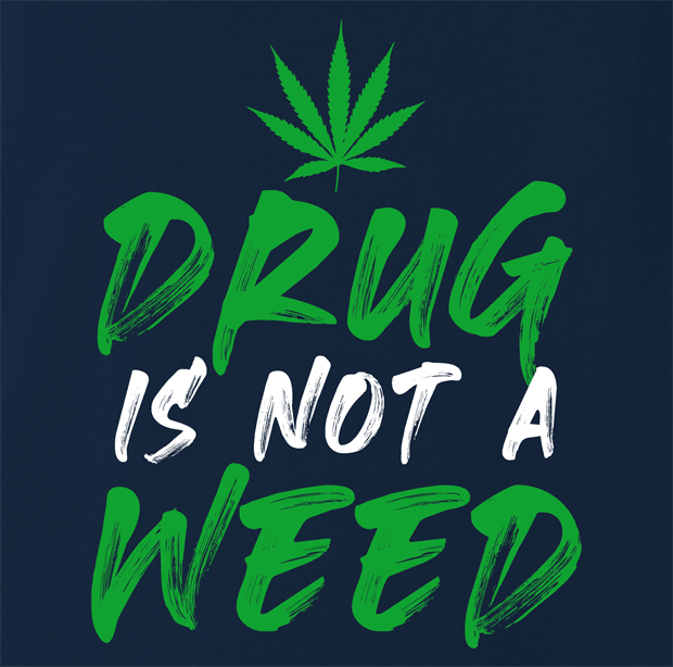 Funny Weed Is Not A Drug Navy T-Shirt