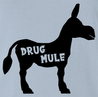 funny Drug Mule Parody light blue t-shirt