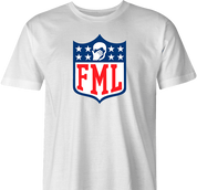 funny FML f my life NFL fanatasy football t-shirt white men's 
