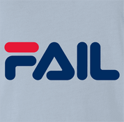 fila Fail you suck total fail internet viral parody t-shirt light blue