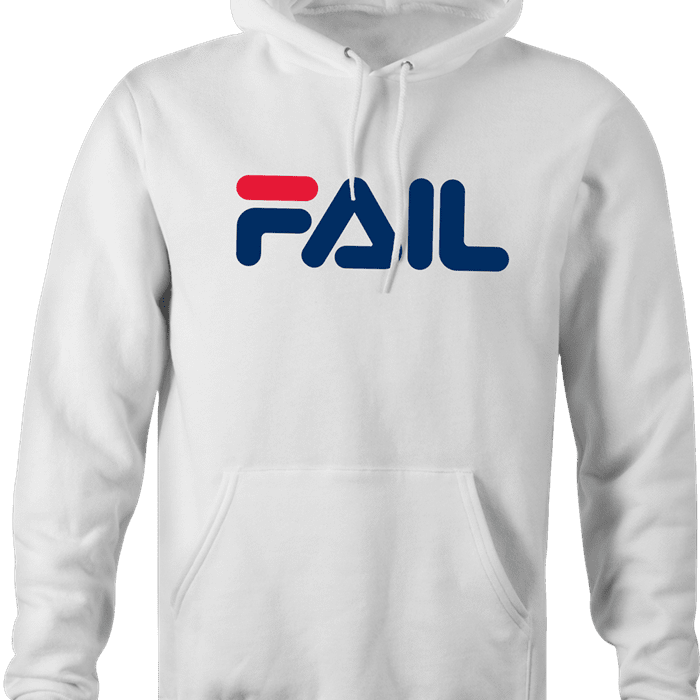 fila Fail you suck total fail internet viral parody hoodie white 