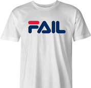 fila Fail you suck total fail internet viral parody t-shirt men's white 