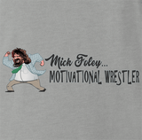 Mick Foley Motivation