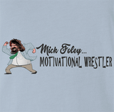 Mick Foley Motivation