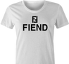 Funny Fendi fiend High Fashion parody t-shirt white women's
