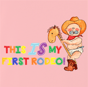 Funny not my first rodeo pink t-shirt