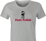 funny Foot Fetish Feet Lover t-shirt women's Ash Grey