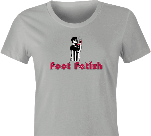funny Foot Fetish Feet Lover t-shirt women's Ash Grey