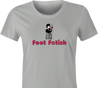 funny Foot Fetish Feet Lover t-shirt women's Ash Grey