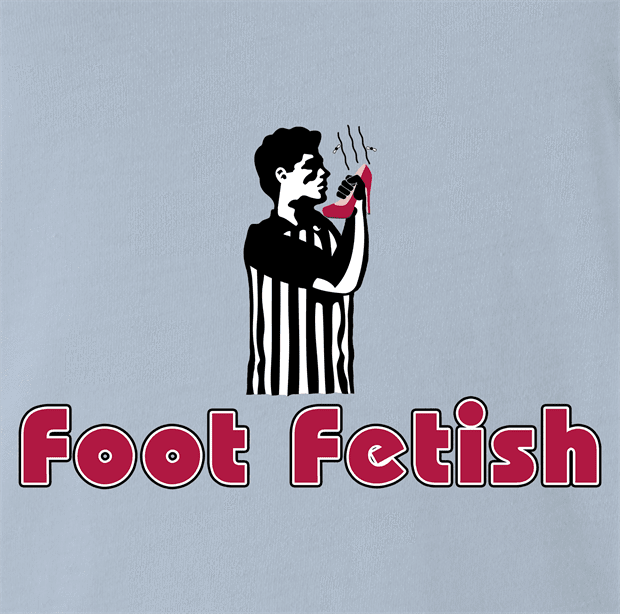 funny Foot Fetish Feet Lover light blue t-shirt