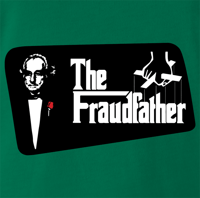 godfather fraudfather bernie madoff green t-shirt