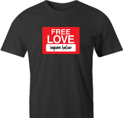 funny free love, inquire below parody men's t-shirt