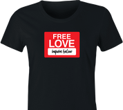 funny free love, inquire below parody women's black