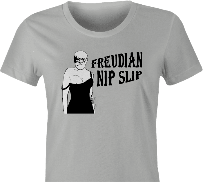 Funny freduian slip - sigmund freud nip parody ash women's t-shirt
