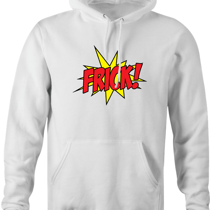 funny Frick - Pow! Comic Book What the Frick Meme Parody white hoodie