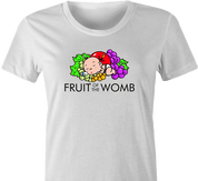 Funny pregnancy expecting mother t-shirt - Fruit of the Womb women's white 