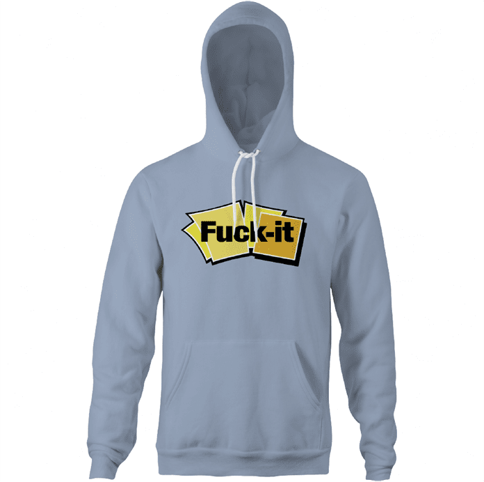Funny Offensive fuck-it post-it note parody hoodie