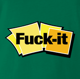 Fuck It Notes