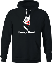 Funny how joe pesci goodfellas - like a clown hoodie
