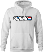 Funny GI Joe is a jerk  parody hoodie white 