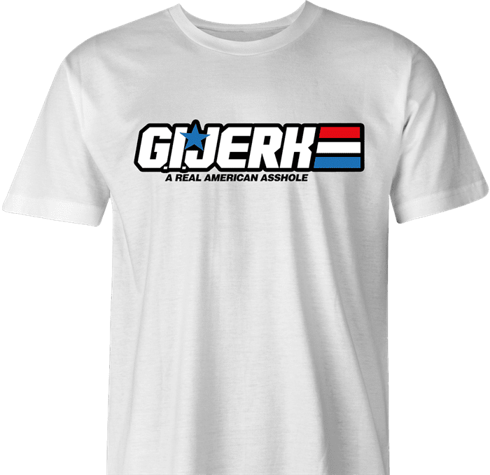 Funny GI Joe is a jerk  parody t-shirt white men's