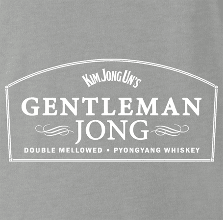 Gentleman Jong Jack Daniels Gentleman Jack Kim Jong Un North Korea parody t-shirt ash 