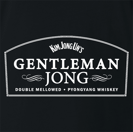 Gentleman Jong Jack Daniels Gentleman Jack Kim Jong Un North Korea parody t-shirt black 