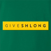 Funny give shlong live strong parody green t-shirt
