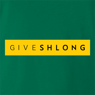 Funny give shlong live strong parody green t-shirt