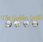 funny Golden Girls TV Sitcom and Grills For Teeth Parody Mashup light blue t-shirt