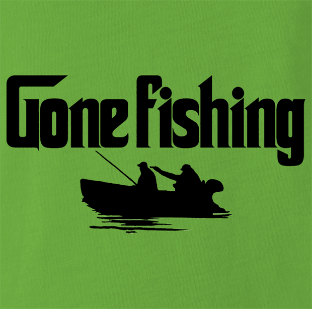 Gone Fishing