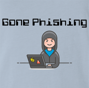 Funny Gone Phishing Hacker Parody light Blue t-shirt
