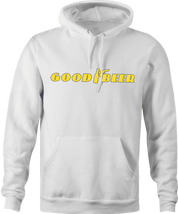 Funny Good Beer and Goodyear Tires parody hoodie white 