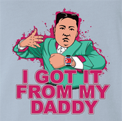 got it from daddy kim jong un north korea light blue t-shirt