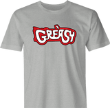 Greasy