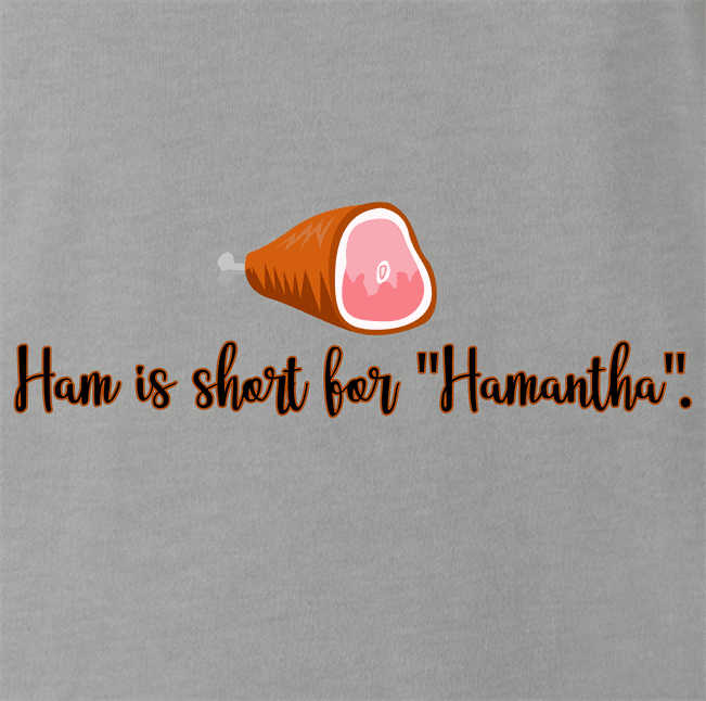 Funny Ham Meets Samantha Parody ash grey t-shirt