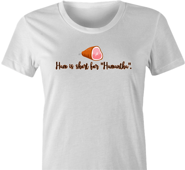 Funny Ham Meets Samantha Parody white women's t-shirt