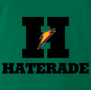 funny Haters Drink Haterade Parody ash grey t-shirt