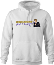 Funny Have I Told You I hate you rod stewart parody hoodie sweatshirt
